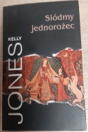 Siódmy jednorożec Kelly Jones