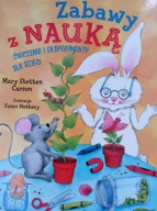 Zabawy z nauką. Eksperymenty dla dzieci. Carson