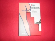 DZIEJE POCHLEBSTWA czyli komplementy na sprzedaż S