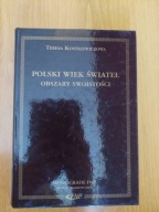 Teresa Kostkiewiczowa Polski wiek świateł Obszary swoistości
