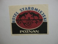 HOTEL STAROMIEJSKI POZNAŃ naklejka z PRL lata 70-te