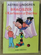 Braciszek i Karlsson z Dachu - Astrid Lindgren