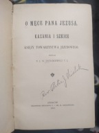 O Mece Pańskiej Kazania i Szkice Księży Towarzystwa Jezusowego - 1912