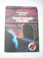 Ósmy krąg piekieł. Krzysztof Boruń