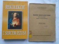 REKOLEKCJE SERCEM JEZUSA JEZUICI + NAUKI REKOLEKCYJNE MŁODZIEŻY GRABOWSKI