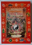 Feng shui Symbole Wschodu Christine M. Bradler Joachim Alfred P. Scheiner