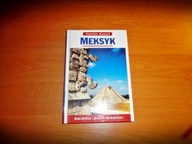 Podróże marzeń Meksyk Praca zbiorowa