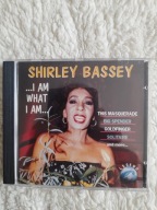 SHIRLEY BASSEY I AM WHAT I AM