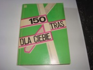 150 tras dla ciebie Praca zbiorowa