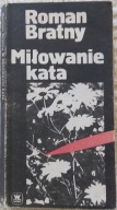 Miłowanie kata Roman Bratny