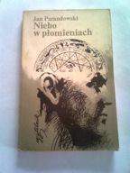 NIEBO W PŁOMIENIACH - Jan Parandowski