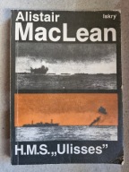 H. M. S. ''Ulisses'' Alistair MacLean