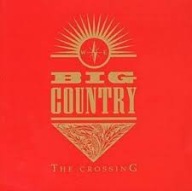 Big Country The crossing CD 1983 Remastered Celtic/Rock 80's