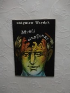 ZBIGNIEW WAYDYK MYŚL NIESFORNE KAW BIAŁYSTOK 1986/ILUSTRACJE DYMITR GROZDEW