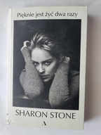 Pięknie jest żyć dwa razy Sharon Stone