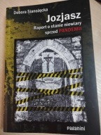 Jozjasz. Raport o stanie niewiary sprzed pandemii Debora Sianożęcka