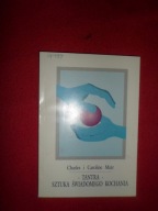 Tantra Sztuka świadomego kochania Caroline Muir, Charles Muir