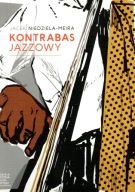 Kontrabas jazzowy JACEK NIEDZIELA-MEIRA