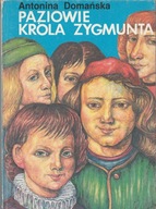 Antonina Domańska Paziowie króla Zygmunta