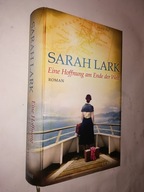 EINE HOFFNUNG AM ENDE DER WELT - Sarah Lark (2015)