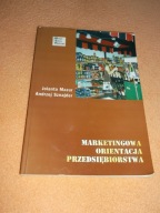 MARKETINGOWA ORIENTACJA PRZEDSIĘBIORSTWA - J.Mazur