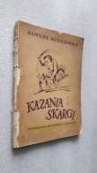 KAZANIA SKARGI - Janusz Minkiewicz (1946)