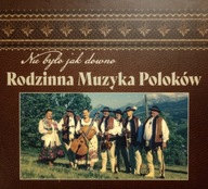 GÓRALSKA RODZINNA KAPELA POLOKÓW