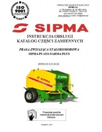 SIPMA PS 1221 Farma Plus - instrukcja obsługi, katalog części prasy (2011)