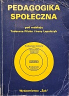 Pedagogika społeczna - Irena Lepalczyk, Tadeusz Pilch