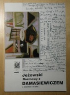 Jeżowski - Rozmowy z Damasiewiczem o malarstwie i nie tylko