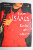 Isaacs Kochaj albo zdradź