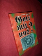 Gott mit uns? Stosunek do życia miarą człowieczeństwa Łucjan Jan Wesołowski