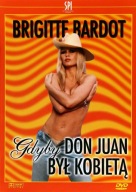 GDYBY DON JUAN BYŁ KOBIETĄ 1973 BRIGITTE BARDOT DVD