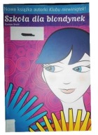 SZKOŁA DLA BLONDYNEK Kieran Scott