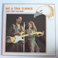 Ike & Tina Turner – Crazy 'bout You winyl Ger 1985 EX