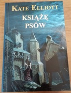 Książę psów Kate Elliott