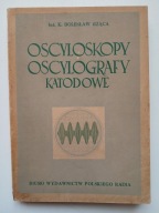 Oscyloskopy Oscylografy katodowe , RZĄCA