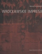 Wrocławskie impresje HAŁAS LACH-LACHOWICZ GIELNIAK