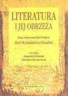 Literatura i jej obrzeża Chomiuk Aleksandra, nieczytana.