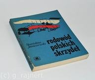 Stanisław Januszewski Rodowód polskich skrzydeł