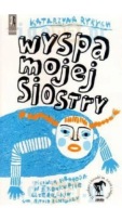 Wyspa mojej siostry Katarzyna Ryrych
