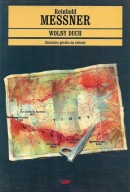 Wolny duch Reinhold Messner