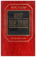 Irving Shulman WEST SIDE STORY