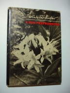 Z teki przyrodnika. Władysław Szafer