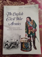 The English Civil War Armies Peter Young
