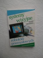 SYSTEMY WIZYJNE ROBOTÓW PRZEMYSŁOWYCH WNT/ROBOTYKA OŚWIETLENIE PROGRAMOWANE