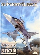 Film Supermyśliwce - Wojna i broń płyta DVD