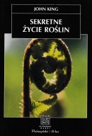 Sekretne życie roślin John King