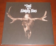 The Devil And The Almighty Blues – The Devil And The Almighty Blues LP