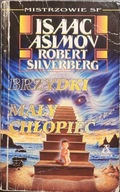 Brzydki, Mały chłopiec - Isaac Asimov, Robert Silverberg